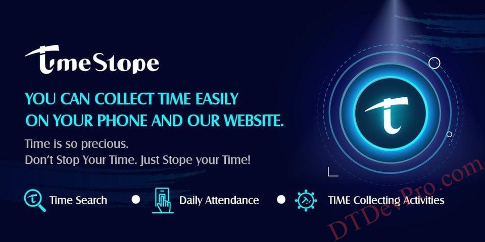 TimeStope – Dự án đào TIME Coin miễn phí mới giống Pi Network 99% và rất tiềm năng!